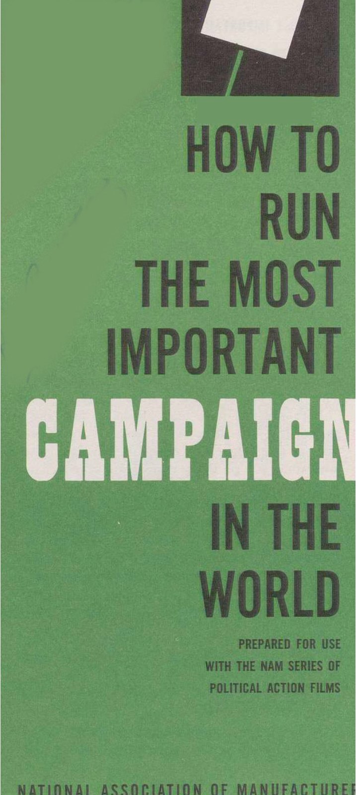 “The Most Important Campaign in the World”